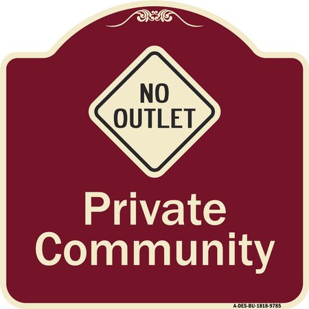 SIGNMISSION Designer Series-Private Community With No Outlet Symbol, 18" x 18", BU-1818-9785 A-DES-BU-1818-9785